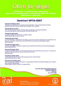 Oltre la siepe. Urbanistica e progettazione ambientale nella pratica professionale e nell’attività degli enti pubblici. Esperienze a confronto