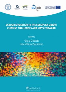 Labour Migration in the European Union: Current Challenges and Ways Forward - CNR Edizioni 2023