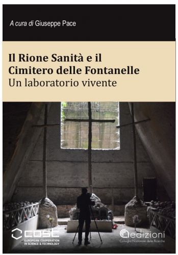 Il Rione Sanità e il Cimitero delle Fontanelle. Un laboratorio vivente