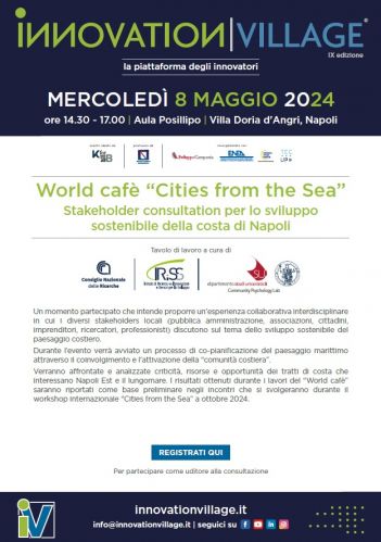World cafè "Cities from the sea". Stakeholder consultation per lo sviluppo sostenibile della costa di Napoli