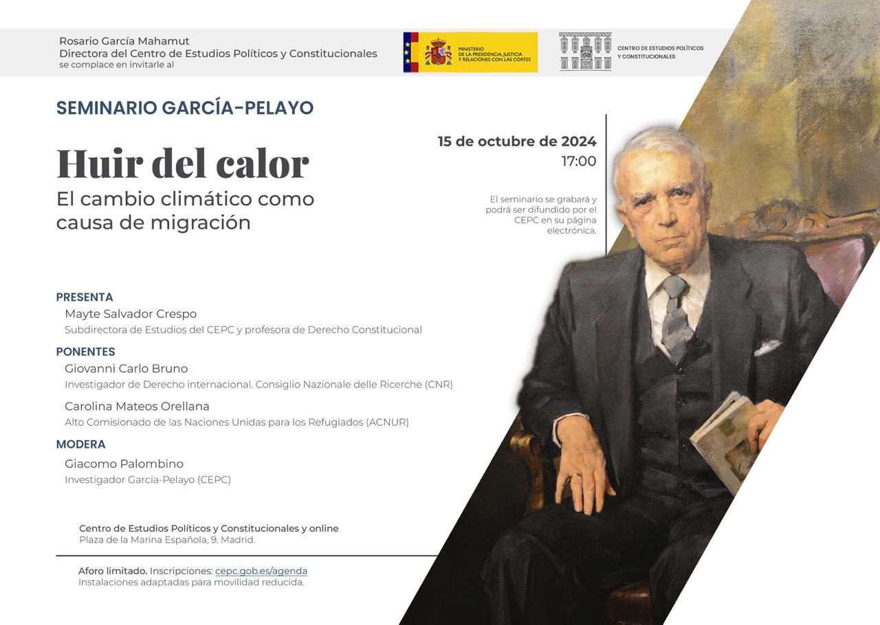 Seminario García-Pelayo "Huir del calor. El cambio climático como causa de migración"
